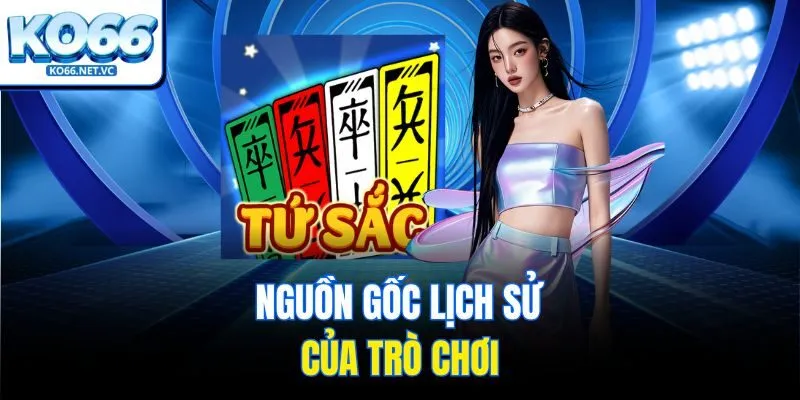 Nguồn gốc lịch sử của trò chơi